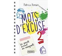 Mots d'excuse 2 Les parents écrivent aux enseignants - Patrice Romain - Pocket - Poche - Anthologie