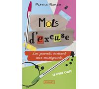 Mots d'excuse Les parents écrivent aux enseignants - Patrice Romain - Pocket - broché - Anthologie