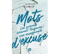 Mots d'excuse : les parents écrivent toujours aux enseignants