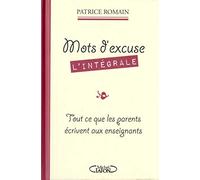 Mots d'excuse L'intégrale
