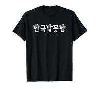 Mots drôles de Hangul coréen « I Don't Speak Korean » T-Shirt Graphique avec Valeur