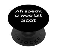 Mots écossais Amusants « I Speak a Little Scots » PopSockets PopGrip Adhésif
