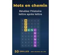 Mots en chemin: Révélez l'histoire lettre par lettre