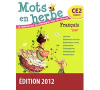 Mots en herbe CE2 • Manuel de l'élève