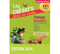 Mots en herbe Français CE1 2016 Cahier élève Programme 2016 - Odile Grumel - Bordas - broché - Scolaire / Universitaire