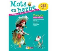 Mots en herbe français CE2 2016 Manuel élève Armelle Vautrot (Directeur éditorial)