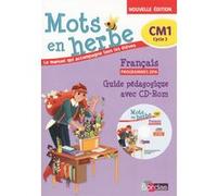 Mots en herbe Français CM1 2017 Livre du Maître avec CD-Rom Collectif (Auteur), Armelle Vautrot (Collection dirigée par)