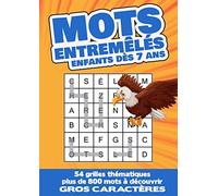 Mots entremêlés enfants dès 7 ans: 54 grilles, plus de 800 mots à chercher - avec les solutions - Grand format A4 21 x 29,7cm