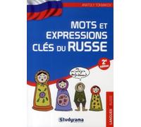 Mots et expressions clés du russe - Anatoly Tokmakov - Studyrama Eds - Poche - Méthode de langue