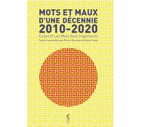 Mots et Maux d'une décennie 2010-2020