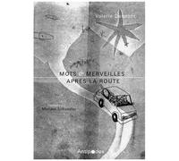 Mots Et Merveilles - Après La Route