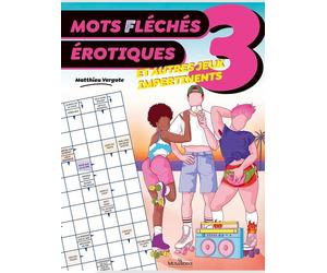 Mots (F)léchés érotiques 3