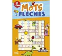 Super bloc jeux - Mot flechés 8 ans