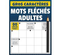 Mots Fléchés Adultes Force 1: 80 grilles faciles avec solutions | Cahier de jeux de réflexion pour adultes débutants