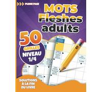 Mots Fléchés Adultes Niveau1/4: Jeu de mots fléchés grandes grilles gros caractères pour adultes 50 Grilles avec solutions carnet de jeux de mots pour améliorer détente et humour