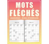 Mots Fléchés Anagrammes - Niveau Intermédiaire: 50 Défis de Logique pour Adultes Curieux