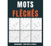 Mots Fléchés Anagrammes - Pour Toute la Famille: 50 Jeux de Lettres Accessibles et Stimulants