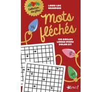 Mots fléchés Collection des fêtes - Louis-Luc Beaudoin - Bravo - broché - Livre-jeu