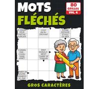 Mots Fléchés Gros Caractère: Jeux de réflexion gros caractère | 80 grilles faciles avec réponses