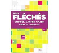 Mots fléchés Vol 3 Anagrilles