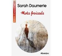Mots froissés - Sarah Daumerie - Ultraletters - broché - Poésie