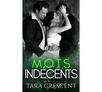 Mots indécents: Un ménage à trois