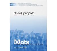 Mots, Les Langages Du Politique N° 63, Juillet 2000 - Noms Propres