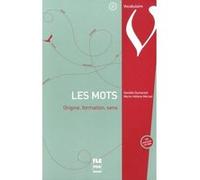 Mots (les) - origine, formation, sens DUMAREST/MORSEL (Auteur)