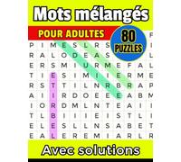 Mots mélangés pour adultes - 80 puzzles avec solutions: Carnet de jeux relaxants - Défis de mots - Cadeau original