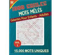 Mots Mêlés 1000 Grilles Géantes Pour Enfants Adultes 15000 Mots Uniques: Anti Stress mots cachés jeu Cherche Mots Meles Puzzle Gros Caractères, Format A4 254 pages