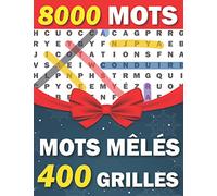 Mots Mêlés 400 Grilles: 8000 Mots Gros Caractères Avec Solutions | Livre de jeux de mots Pour Adultes | Idée Cadeau Noël pour Grand-Père, Grand-Mère, Femme, Homme