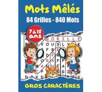 Mots Mêlés 84 grilles - 840 mots: Mots Mêlés Enfants 7 à 10 Ans VOLUME 2 Gros Caractères Thème Nature : Animaux, Fruits, Légumes, Plantes 84 Grilles | ... | Avec Solutions Grand Format 21 x 29,7 cm