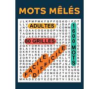 Mots Meles Adultes 80 Grilles 1600 Mots: Mots Caches Grand Format 2 NIVEAUX FACILE/DIFFICILE Gros Caracteres avec Solutions