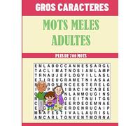 MOTS MELES ADULTES: Cahier De Mots Cachés Grand Format avec 30 Jeux & 700 Mots | Occupation Adulte: Idée Cadeau Pour Personnes Agées
