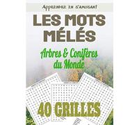 Mots mélés arbres et conifères du monde: Apprendre en s'amusant