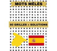 Mots mêlés: Carnet de mots mêlés pour apprendre l'espagnol- 80 grilles + Solution