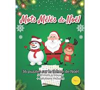 Mots Mêlés de Noël: 36 puzzles sur le thème de Noël avec solutions| Mots cachés, mots mêlés adulte ou enfant | gros caractères | ligné de 45 pages | ... avec Père Noël, reinne et bonhomme de neige