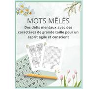 MOTS MÊLÉS: Des défis mentaux avec des caractères de grande taille pour un esprit agile et conscient