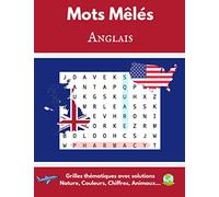 Mots Mêlés: en Anglais - Grilles thématiques avec solutions - Mots cachés pour apprendre dès l'âge de 8 ans