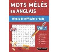 Mots Mêlés En Anglais - Niveau De Difficulté: Facile - Vol.1 - Reposez Vos Yeux Avec Les Puzzles Les Plus Faciles À Lire Du Marché ! - Delta Classics (French Edition)