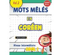 MOTS MÊLÉS EN CORÉEN NIVEAU INTERMÉDIAIRE - COOL ! VOL.2 - DELTA CLASSICS