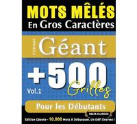 Mots Mêlés En Gros Caractères Format Géant: 500 Grilles Pour Les Débutants - Vol.1 - Delta Classics - Édition Géante - 10.000 Mots À Débusquer, Le Défi Ultime !