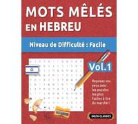 Mots Mêlés En Hebreu - Niveau de Difficulté: Facile - Vol.1 - Reposez Vos Yeux Avec Les Puzzles Les Plus Faciles À Lire Du Marché ! - Delta Classics