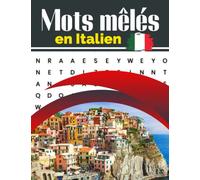 Mots mêlés en italien: approfondir vos connaissances sur d'autre langue - Solutions à la fin