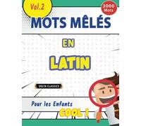 MOTS MÊLÉS EN LATIN POUR LES ENFANTS - COOL ! VOL.2 - DELTA CLASSICS