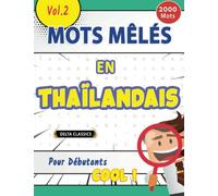MOTS MÊLÉS EN THAÏLANDAIS POUR DÉBUTANTS - COOL ! VOL.2 - DELTA CLASSICS