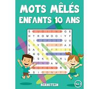 Mots mêlés enfants 10 ans: 200 Mots mêlés enfants 10 ans - Avec les solutions et gros caractères