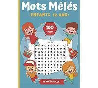 Mots Mêlés Enfants 12 ans +: 100 puzzles en Gros caractère à résoudre - vocabulaire adapté pour les plus jeunes - Idée cadeau fête et noël