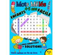 Mots Mêlés Enfants 4 - 5 ans facile: Vol 1 : 100 grilles 700 mots , GROS CARACTERES , grand format A4 . Solutions en fin de livre + Un cadeau pour vous