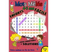 Mots Mêlés Enfants 4 - 5 ans facile: Vol 4 : 100 grilles 700 mots , GROS CARACTERES , grand format A4 . Solutions en fin de livre + Un cadeau pour vous